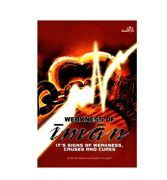 Weakness of Iman - Its Signs of Weakness, Causes and Cures