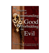 The Obligation of Commanding the Good & Forbidding the Evil