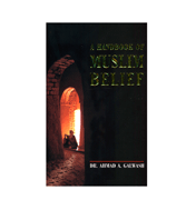 A Handbook Of Muslim Belief