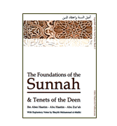 The Foundations of the Sunnah & Tenets of the Deen