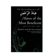 15 Attributes of Slaves of the Most Beneficent