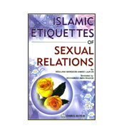 Islamic Etiquettes Of Sexual Relations