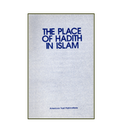 The Place Of Hadith In Islam