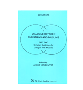 Dialogue Between Christians And Muslims - Part 2