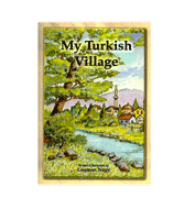 My Turkish Village