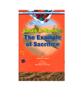 Suhaib Ar-Roomi - The Example Of Sacrifice