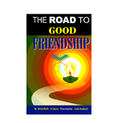 The Road To Good Friendship