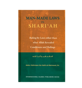 Man-Made Laws vs. Shari'ah