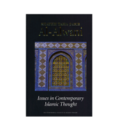 Issues in Contemporary Islamic Thought - Shaykh Taha Jabir al-Alwani