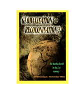 Globalisation or Recolonisation?