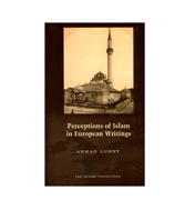 Perceptions of Islam in European Writing