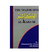 The Major Sins - Al-Kaba'ir