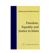 Freedom, Equality and Justice in Islam