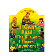 I Can Read The Qur'an (Almost) Anywhere! - I Can Series : Board Book