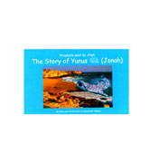 Prophets Sent by Allah - The Story of Yunus (Jonah)