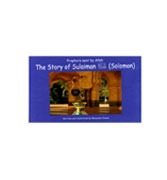Prophets Sent by Allah - The Story of Sulaiman (Solomon)