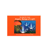 The Need for Creed - Angels : Beings of Light