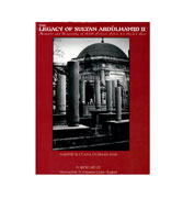 The Legacy Of SulTan AbdulHamid 2