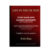 Life In The Uk Test - Study Guide With Gujrati Glossaries