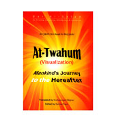 At-Twahum - Mankind's Journey to the Hereafter