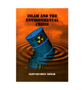 Islam And The Environmental Crisis